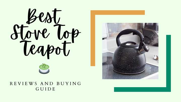 best stove top teapot