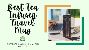 Best Tea Infuser Travel Mug